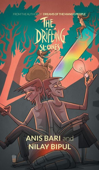 The Drifting Stones: From The Author Of Dreams Of The Mango People