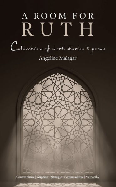 A Room For Ruth: Collection Of Short Stories & Poems