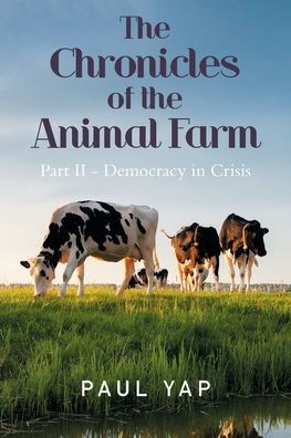 Las crónicas de la granja animal Parte II - Democracia en crisis