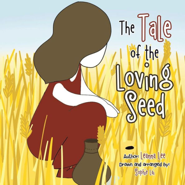 The Tale Of The Loving Seed - 9781543770216