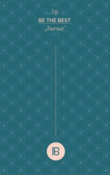 My Be The Best Journal - 9781543771213