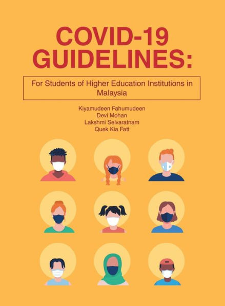 Covid-19 Guidelines: For Students Of Higher Education Institutions In Malaysia