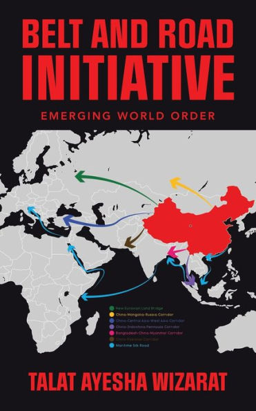 Belt And Road Initiative: Emerging World Order