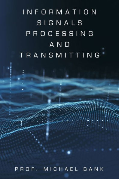 Information Signals Processing And Transmitting