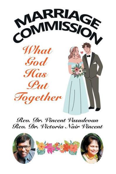 Marriage Commission: What God Has Put Together