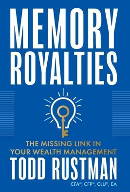 Memory Royalties: The Missing Link In Your Wealth Management
