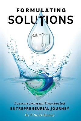 Formulating Solutions: Lessons From An Unexpected Entrepreneurial Journey