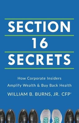 Section 16 Secrets: How Corporate Insiders Amplify Wealth & Buy Back Health