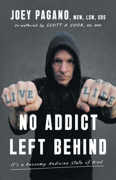 No Addict Left Behind: It'S A Recovery Medicine State Of Mind