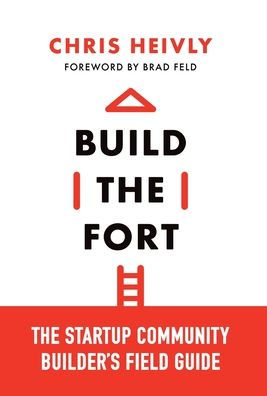 Build The Fort: la guía de campo para el creador de comunidades de inicio