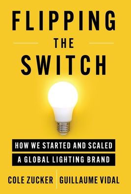 Flipping The Switch: How We Started And Scaled A Global Lighting Brand