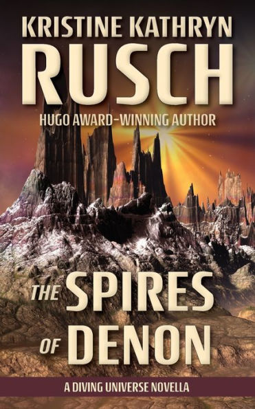 The Spires Of Denon: A Diving Universe Novella