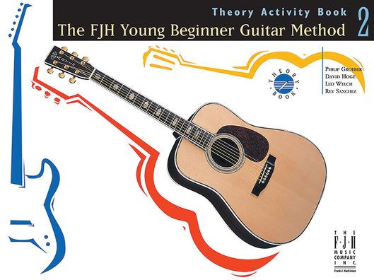 Fjh Young Beginner Guitar Method, Theory Activity Book 2 (Fjh Young Beginner Guitar Method, 2)