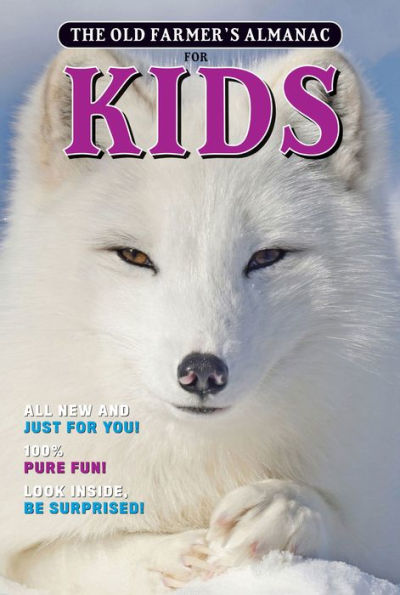 The Old Farmer’S Almanac For Kids, Volume 10 (Old Farmer'S Almanac For Kids, 10)