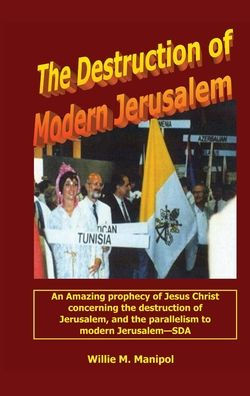 Destruction Of Modern Jerusalem, The