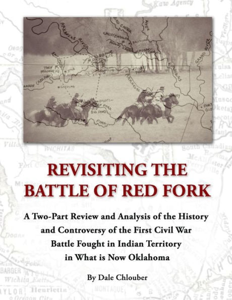 Revisiting The Battle Of Red Fork, Second Edition