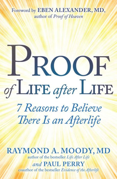 Proof Of Life After Life: 7 Reasons To Believe There Is An Afterlife