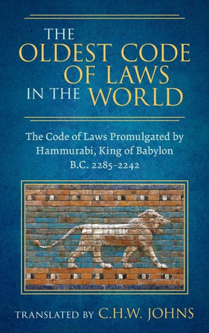 The Oldest Code Of Laws In The World. The Code Of Laws Promulgated…