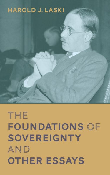 The Foundations Of Sovereignty And Other Essays