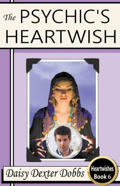 The Psychic'S Heartwish (Heartwishes)