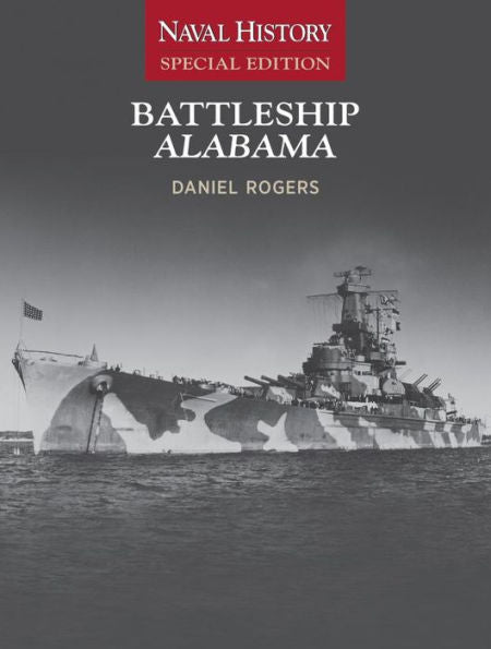 Battleship Alabama: Naval History Special Edition