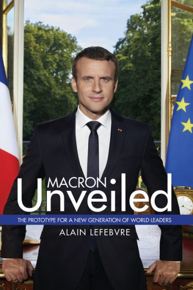 Macron Unveiled