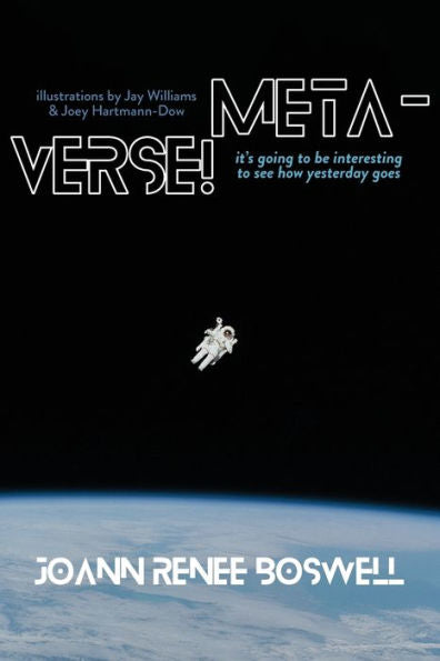 Meta-Verse!: It'S Going To Be Interesting To See How Yesterday Goes
