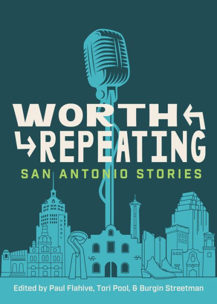 Vale la pena repetir: Historias de San Antonio