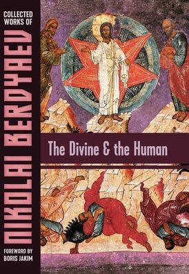 The Divine And The Human