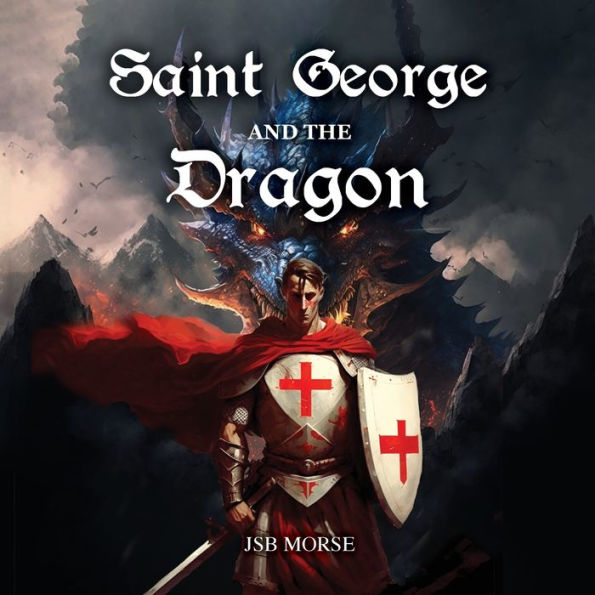 Saint George And The Dragon (Super-Saints)