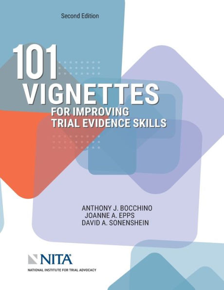 101 Vignettes For Improving Trial Evidence Skills (Nita)