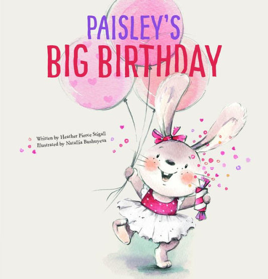 Paisley'S Big Birthday