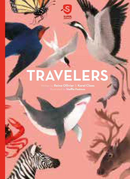 Travelers (Super Animals, 5)