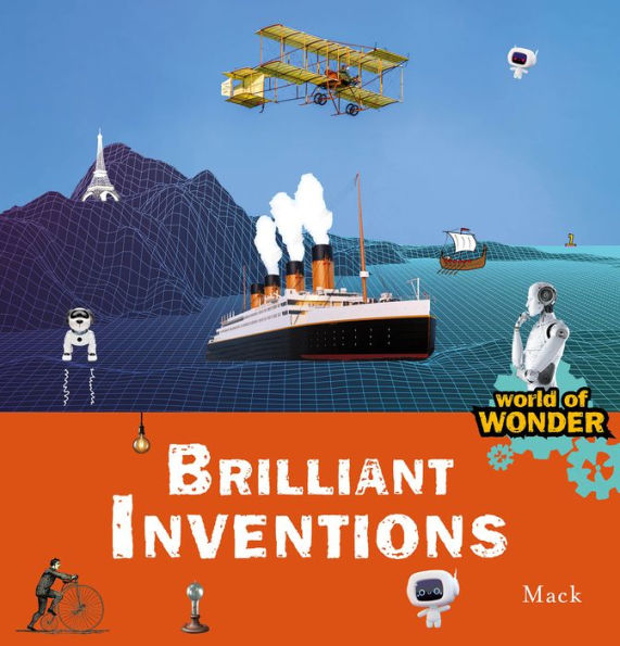Brilliant Inventions (World Of Wonder, 11)