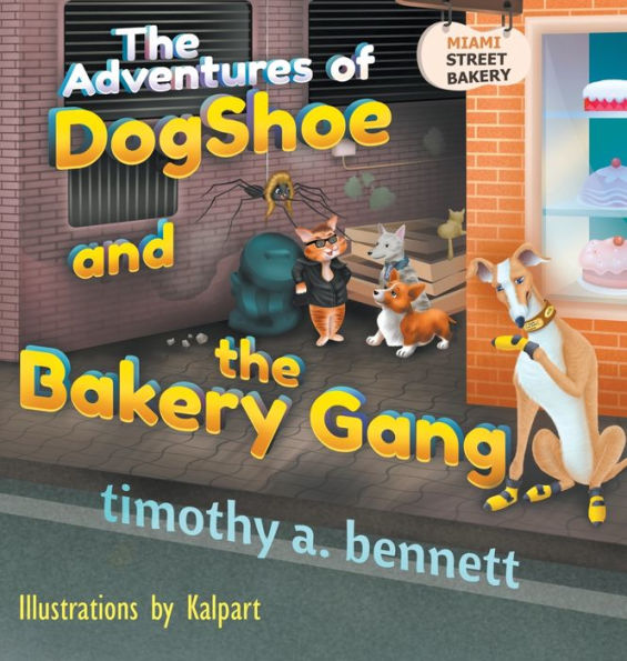 The Adventures Of Dogshoe And The Bakery Gang