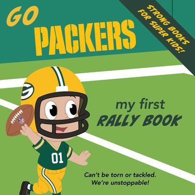 Go Packers Rally Book (My First Rally Books)
