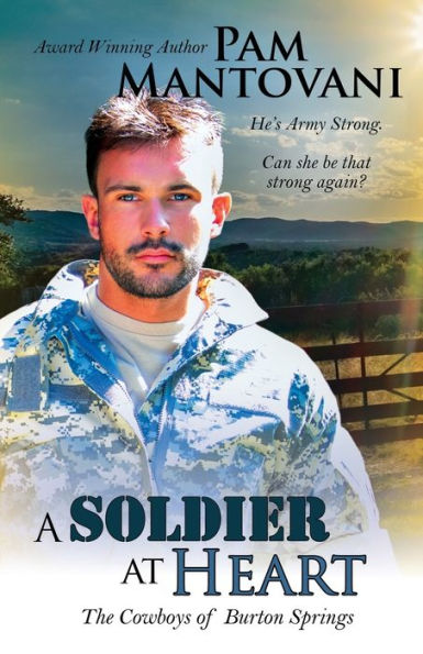 A Soldier At Heart (Cowboys Of Burton Springs)