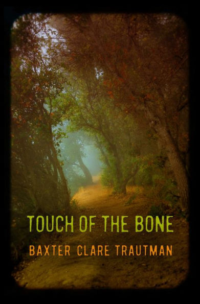 Touch Of The Bone
