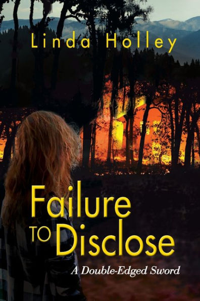 Failure To Disclose, A Double-Edged Sword