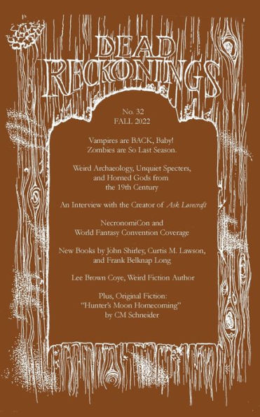 Dead Reckonings No. 32 (Fall 2022)