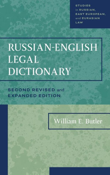 Russian-English Legal Dictionary (English And Russian Edition)