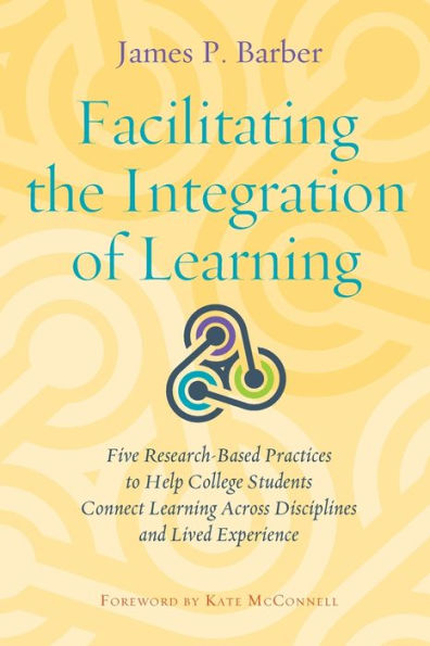 Facilitating The Integration Of Learning - 9781620367483