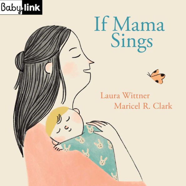 Babylink: If Mama Sings
