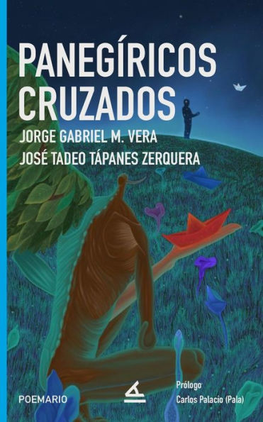 Panegíricos Cruzados (Spanish Edition)