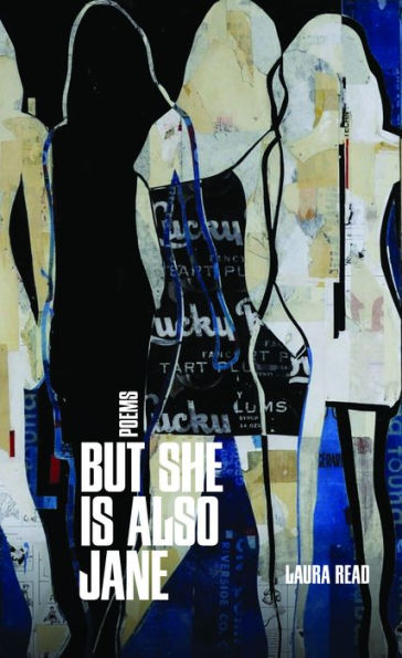 But She Is Also Jane (Juniper Prize For Poetry)