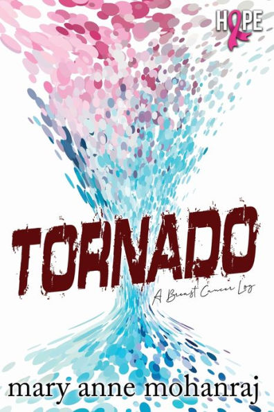 Tornado: A Breast Cancer Log - 9781626016477