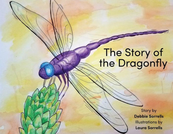 The Story Of The Dragonfly - 9781627204569