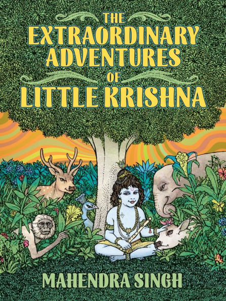 The Extraordinary Adventures Of Little Krishna (Feral Kids)