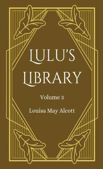Lulu'S Library, Volume 3