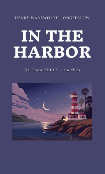 In The Harbor (Ultima Thule - Part 2)